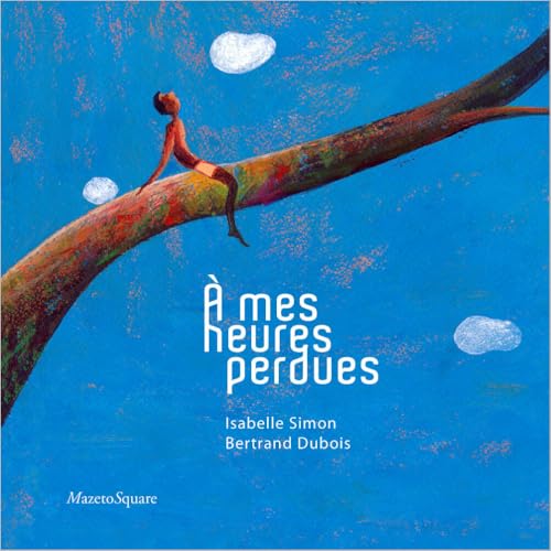 À mes heures perdues