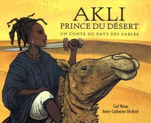 Akli prince du désert