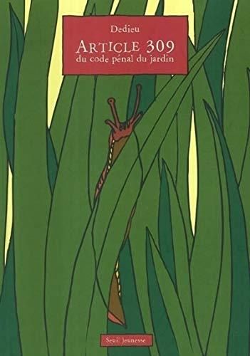 Article 309 du code pénal du jardin