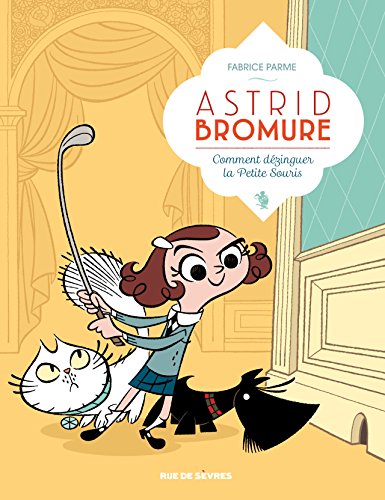 ASTRID BROMURE T.1