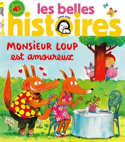 Belles histoires (les) N° 643 / Juillet 2026