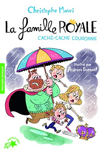 CACHE-CACHE COURONNE / LA FAMILLE ROYALE T.5