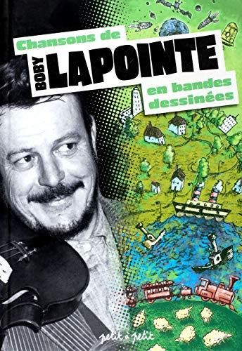 Chansons de boby lapointe en bandes dessinées