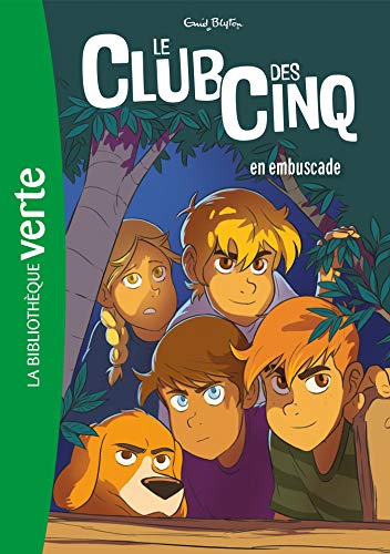 Club des Cinq en embuscade (Le) T.21