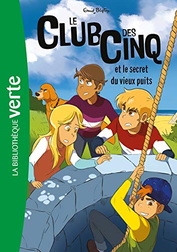 Club des Cinq et le secret du vieux puits (Le) T.20