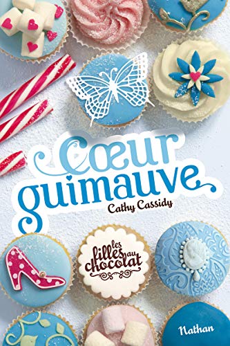 COEUR GUIMAUVE / LES FILLES AU CHOCOLAT T.2