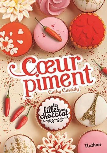 Coeur piment/ les filles au chocolat t.6 1/2