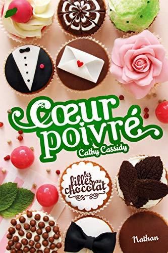 Coeur poivré / les filles au chocolat t.5 3/4