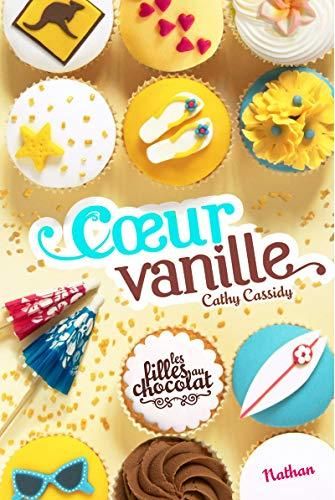 Coeur vanille / les filles au chocolat t.5