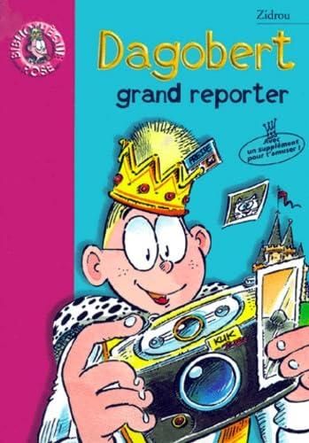 Dagobert grand reporter