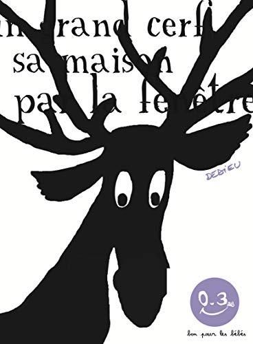 Dans sa maison un grand cerf