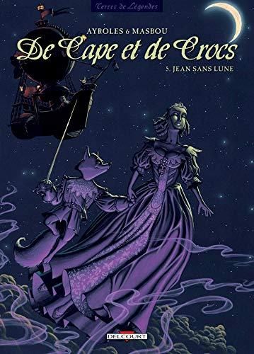 De cape et de crocs t.5