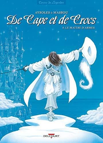 De cape et de crocs t.8