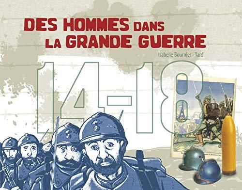 Des hommes dans la garnde guerre