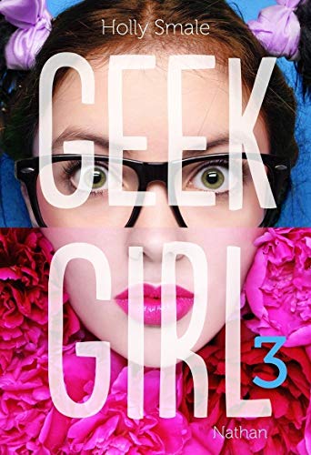 GEEK GIRL / GEEK GIRL T.3