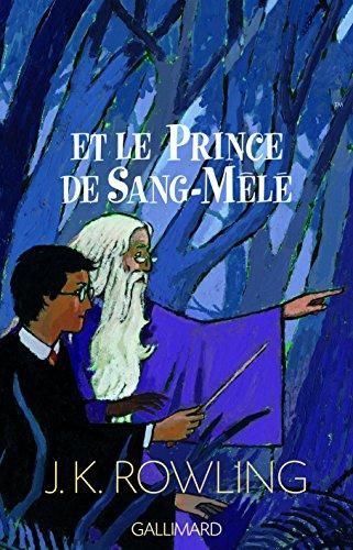 Harry potter et le prince de sang-mele / hahry potter t.6