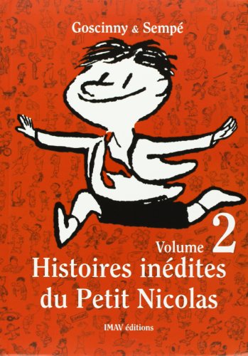 HISTOIRES INÉDITES DU PETIT NICOLAS VOLUME 2