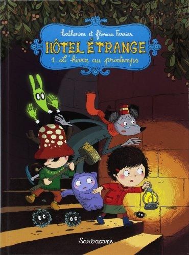 Hôtel étrange t.1