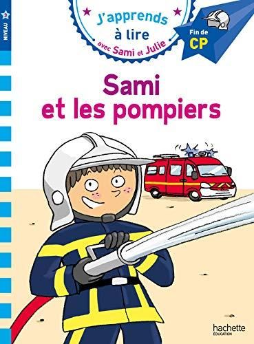 J'apprends à lire avec Sami et Julie : Sami et les pompiers
