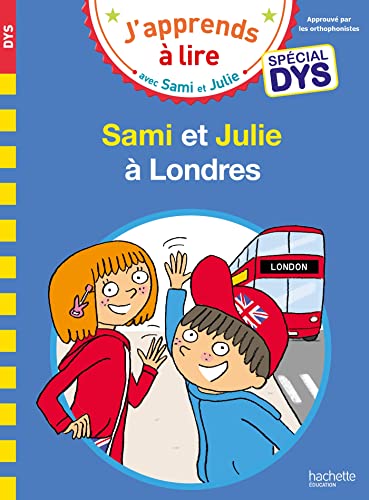 J'apprends à lire avec Sami et Julie : spécial Dys