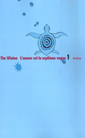 L'AMOUR EST LA SEPTIEME VAGUE / LES AVENTURES DE LOCKIE LEONARD T.1