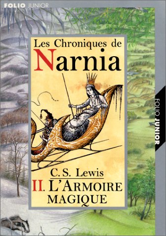 L'ARMOIRE MAGIQUE / LES CHRONIQUES DE NARNIA T.2