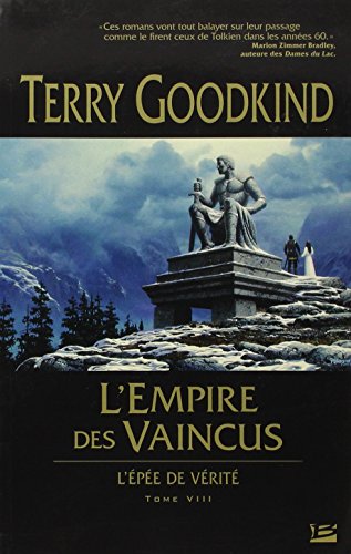 L'EMPIRE DES VAINCUS / L'EPEE DE VERITE T.8