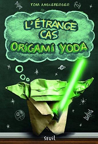 L'Étrange cas origami yoda / origami yoda t.1