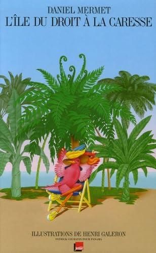 L'Ile du droit a la caresse