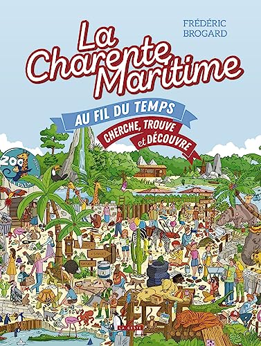 La Charente-Maritime au fil du temps