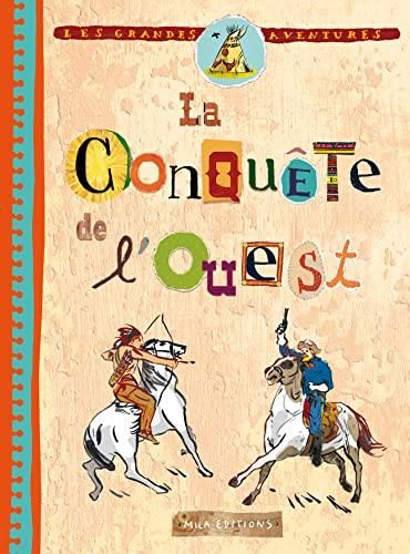La Conquête de l'ouest