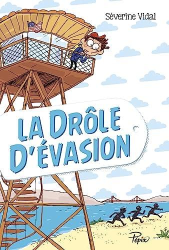 La Drôle d'évasion