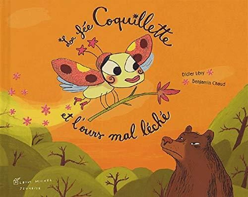 La Fée coquillette et l'ours mal léché