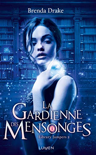LA GARDIENNE DES MENSONGES / LIBRARY JUMPER T.2
