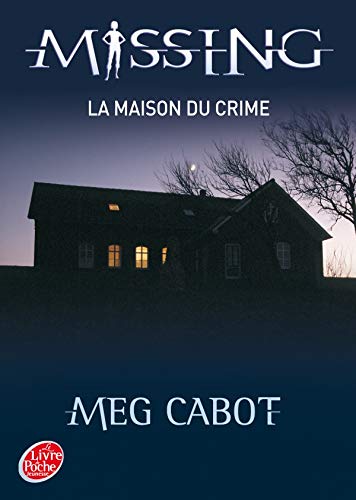 LA MAISON DU CRIME / MISSING T.3