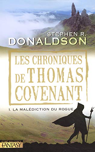 LA MALÉDICTION DU ROGUE / LES CHRONIQUES DE THOMAS COVENANT T.1