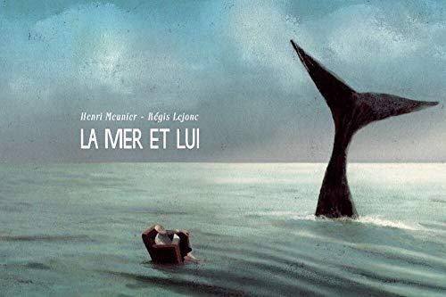 La Mer et lui