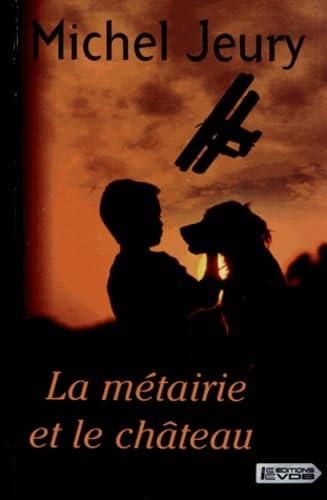 La Métairie et le château