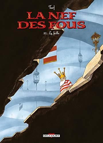 La Nef des fous t.10