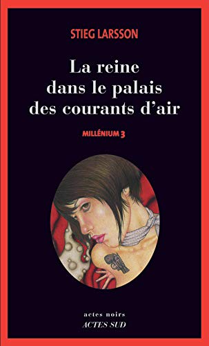 LA REINE DANS LE PALAIS DES COURANTS D'AIR / MILLENIUM T.3