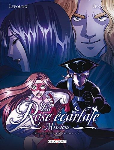 La Rose ecarlate missions t.4