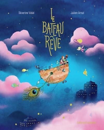 Le Bateau rêve