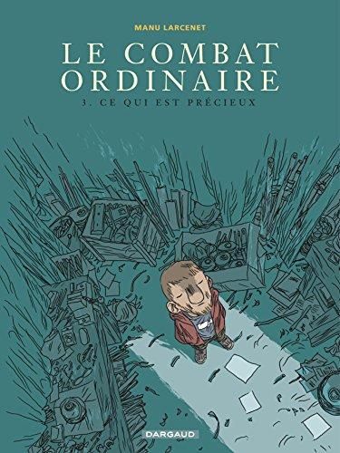 Le Combat ordinaire t.3