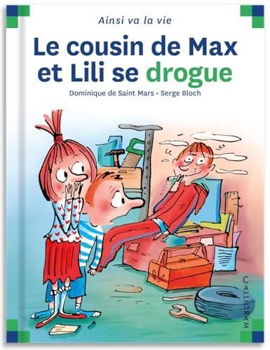 Le Cousin de max et lili se drogue