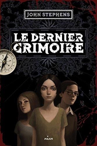 Le Dernier grimoire / les livres des origines t.3