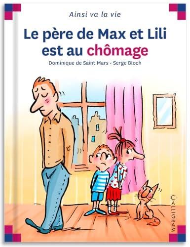 Le Pere de max et lili est au chomage