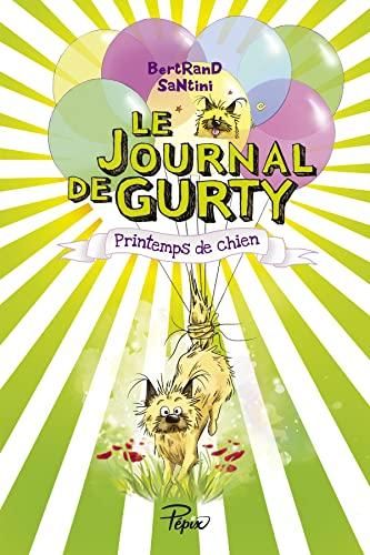 Le Printemps de chien / journal de gurty t.4