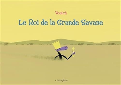 Le Roi de la grande savane