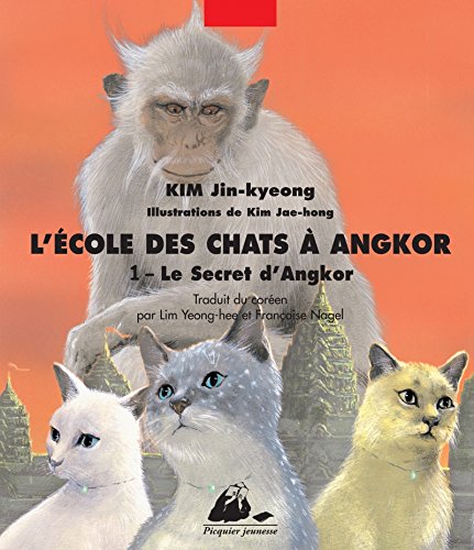 LE SECRET D'ANGKOR / L'ÉCOLE DES CHATS À ANGKOR T.1