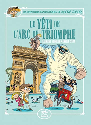 LE YÉTI DE L'ARC-DE-TRIOMPHE